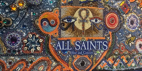 All Saints Community Altar and Concert