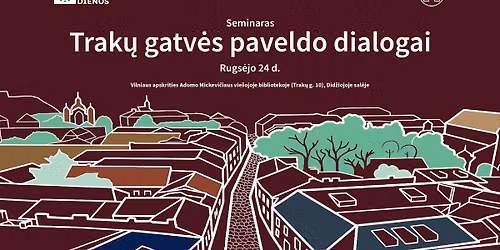 Trak\u0173 gatv\u0117s paveldo dialogai