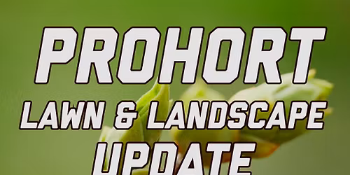 ProHort Lawn & Landscape Update