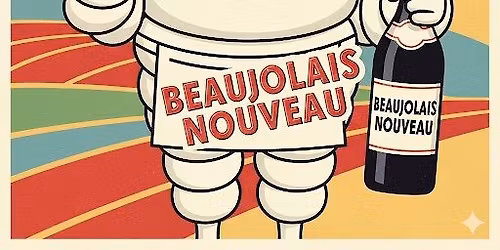 Beaujolais Nouveau Evening