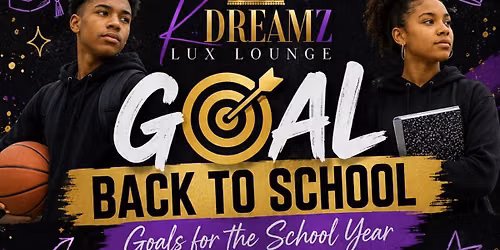GOAL \ud83c\udfaf Back 2\ufe0f\u20e3 School \ud83c\udfeb Event