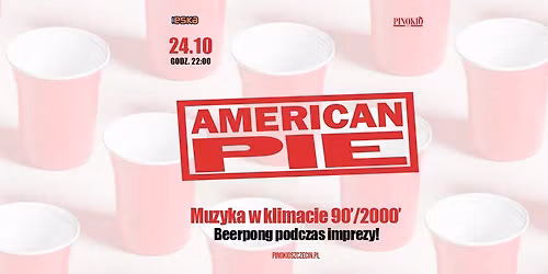 American Pie | Beer Pong | Hity lat 90' i 00' | Pinokio 3.0