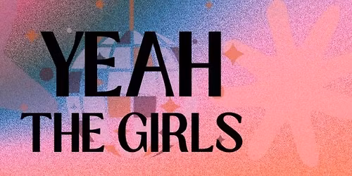 Yeah the Girls! 2.0