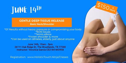 SOLD OUT - 6 June CEU's Gentle Deep Tissue Release (Basic Neck\/Shoulder)