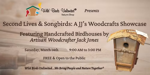Second Lives & Songbirds: A JJ's Woodcrafts Showcase