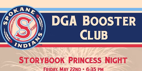 Spokane Indians Storybook Princess Night with DGA Booster Club