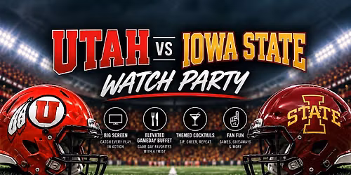 Watch Party: Utah vs Iowa State