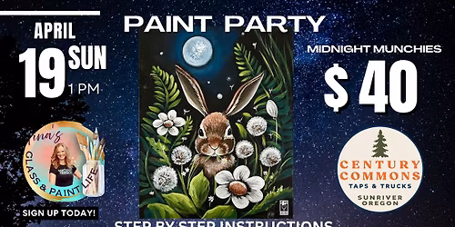 4\/19\/26 SUNDAY 1PM\ud83c\udfa8 MIDNIGHT MUNCHIES Paint Party at Century Commons, Sunriver, 