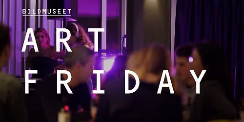 Art Friday med vernissage