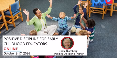 Positive Discipline for Early Childhood Educators 