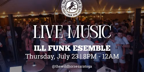Live music by Ill Funk Ensemble