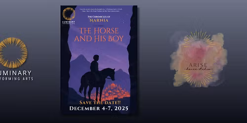 The Horse and His Boy Production with Luminary Performing Arts- Thurs. Dec. 4, 6pm