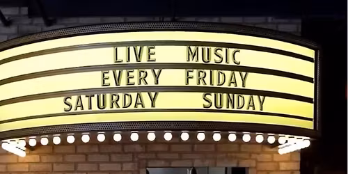 Live Music Every Friday, Saturday, and Sunday