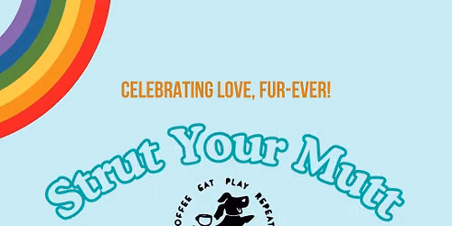 Annual Strut Your Mutt Pride Event