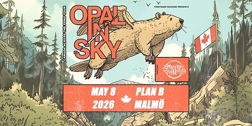 OPAL IN SKY \/\/ Live at Plan B - Malm\u00f6