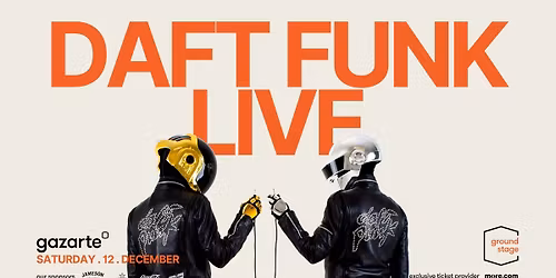 DAFT FUNK LIVE | \u03a3\u03ac\u03b2\u03b2\u03b1\u03c4\u03bf 12 \u0394\u03b5\u03ba\u03b5\u03bc\u03b2\u03c1\u03af\u03bf\u03c5 2026 || gazarte ground stage 