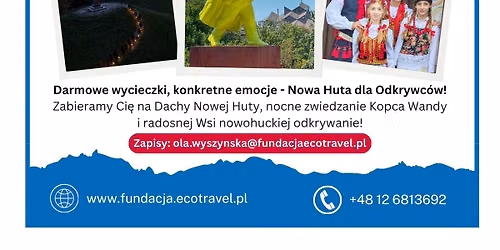 Wsi spokojna, Huto weso\u0142a. Szlakiem pra-nowohuckich wsi, dwor\u00f3w i klasztor\u00f3w