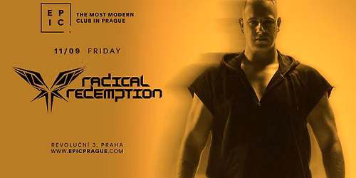 RADICAL REDEMPTION \u2192 EPIC Prague