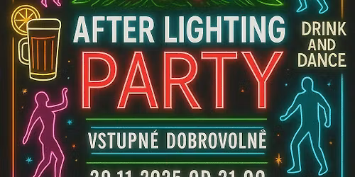 \ud83c\udf84\u2728 AFTER LIGHTING PARTY \u2728\ud83c\udf84