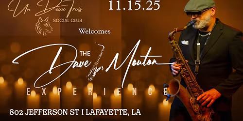 Un Deux Trois Social Club welcomes The Dave Mouton EXPerience 