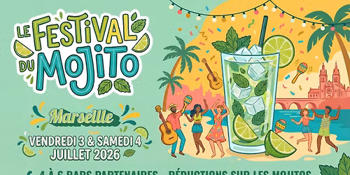 LE FESTIVAL DU MOJITO - Marseille