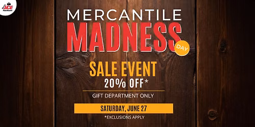  Mercantile Madness Day!