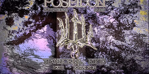 POSEIDON \ud83d\udd31: Technokool, RiVid, Exui & Ketacaos