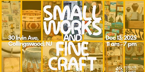 Collingswood: Small Works and Fine Craft Show and Sale