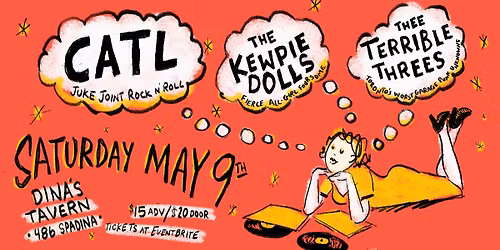 CATL x Kewpie Dolls x Thee Terrible Threes @ Dina's Tavern!