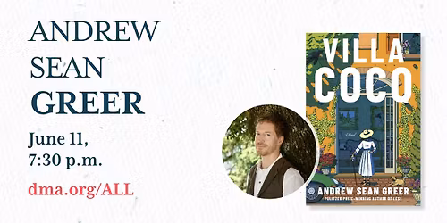 Arts & Letters Live Presents: Andrew Sean Greer