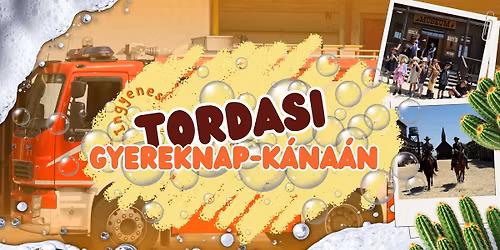 \ud83c\udf88 TORDASI GYEREKNAP-K\u00c1NA\u00c1N \ud83c\udf88 Ingyenes Gyereknap a Tordasi \u00c9lm\u00e9nyfaluban