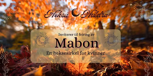 Mabon - H\u00f8stjevnd\u00f8gn Heksesirkel 