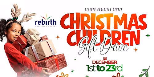 Rebirth Christian Center Christmas Children Gift Drive