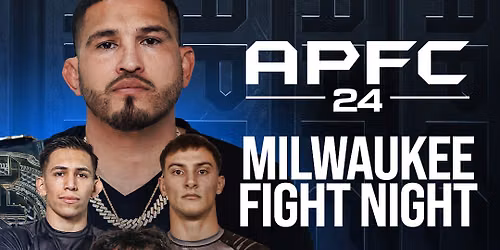 APFC 24: Milwaukee Fight Night 11
