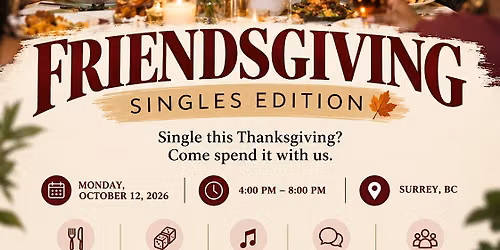 Friendsgiving: Singles Edition