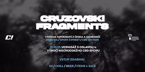 CRUZOVSKI VERNIS\u00c1\u017d + 4. NAROZENINY CBD SHOP N\u00c1CHOD