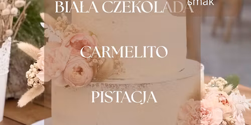 DEGUSTACJA TORT\u00d3W \u201eHomeMadeCakes\u201d