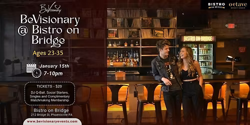 BeVisionary @ Bistro on Bridge