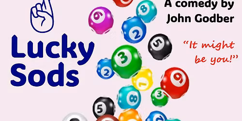 Lucky Sods - Riverside Drama Company