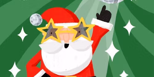 \ud83c\udf85\u2728Santa Tea Party, Disco & games \u2728\ud83c\udf85