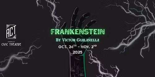 ACT- Presents: Frankenstein