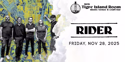 Live at Tigre Island Room - Rider