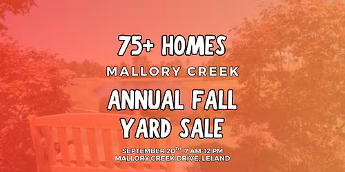 75+ HOMES, Mallory Creek Annual Fall Yard Sale