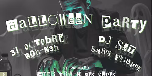 Halloween Party - DJ Set \/ Soir\u00e9e d\u00e9guis\u00e9e