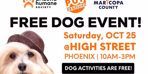 FREE Dog Event\ud83d\udccdPhoenix OCT 25 \u2022 Pup Festival