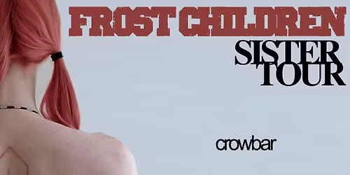 Frost Children \u2014 Brisbane 2026