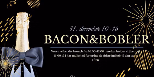 BACON&BOBLER \/\/ 31. DECEMBER