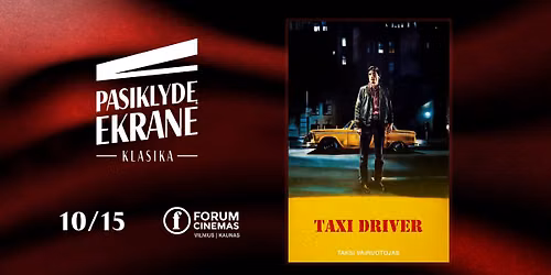 PASIKLYD\u0118 EKRANE kino klasika: Taksi vairuotojas (1976)