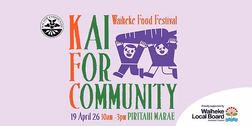 Kai for Community Waiheke Food Festival 2026