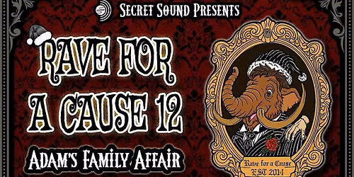 Rave for a Cause 12: Adam's Family Affair